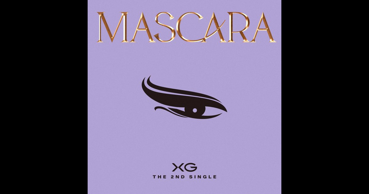 MASCARA - Single - XGのアルバム - Apple Music