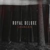 Savages - EP - Royal Deluxe