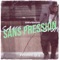 Sans pression - Drvskoo_La_g lyrics