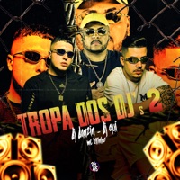 Tropa dos Djs 2 - Single - DJ Danzin, DJ GUI & Mc Kitinho