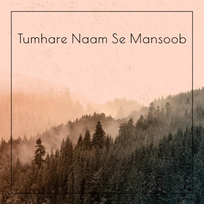 Abuzar Marshall - Tumhare Naam Se Mansoob
