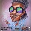 Candy Whisky & Woods - Single