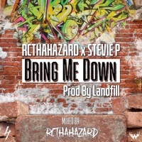 Bring Me Down (feat. Rcthahazard) - Single - Steviep