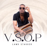 V.S.O.P - Single - Lawd Stagger