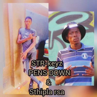 Pens down (feat. Sthipla rsa) - Single