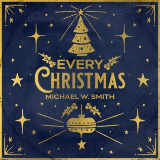 Michael W. Smith Sometime Every Christmas