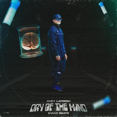 Dry Of The Mind (feat. Evanz Beatz) - EP