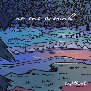 No One Around (feat. Whsprs) - Single