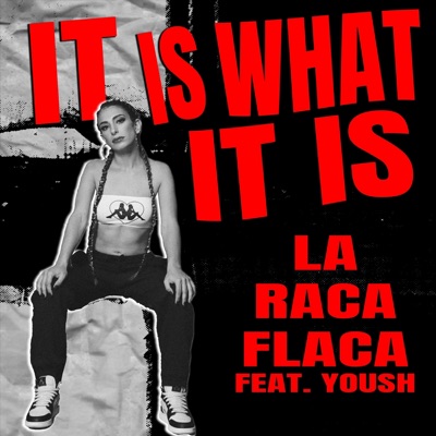 It is what it is (feat. Yoush) - Single