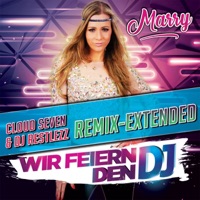 Wir feiern den DJ (Cloud Seven & DJ Restlezz Remix)
