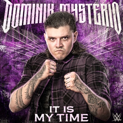 WWE: It Is My Time (Dominik Mysterio) - Single