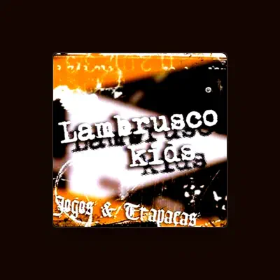 Listen to Lambrusco Kids, watch music videos, read bio, see tour dates & more!