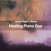 Good Night's Sleep Healing Piano Duo”AcousticPiano & ElectricPiano”, Vol. 37 -J-POP-