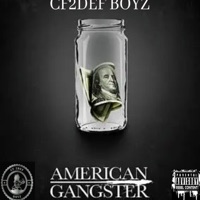 American Gangster (feat. Osama, Clout Gamble & King Diamendz) - Single - CF2DEF BOYZ