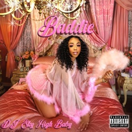 Baddie DJ Sky High Baby