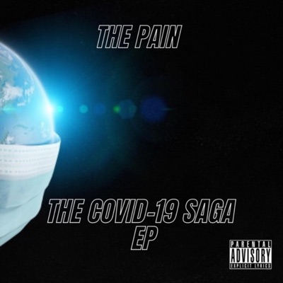 The Covid-19 Saga - EP