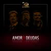 Amor y Deudas