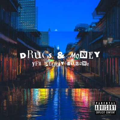 Drugs & Money (feat. Qano) - Single