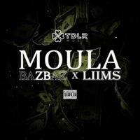 MOULA (feat. LIIMS) - Single - Bazbaz