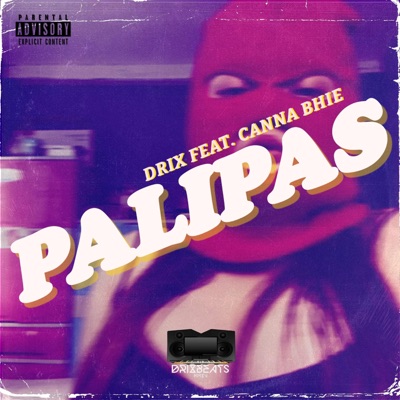 Palipas (feat. Canna Bhie) - Single