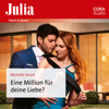 Eine Million für deine Liebe? - Michelle Smart & Julia bei CORA