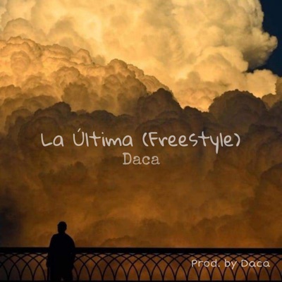 La Última (Freestyle) [Freestyle] - Single