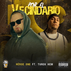 Por El Vecindario (feat. Turek Hem)