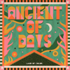 Ancient of Days - Land of Color