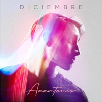 Diciembre - Single - Aaantonio