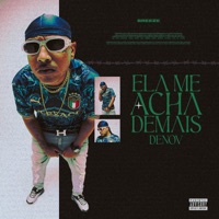 Ela Me Acha Demais - Single - Denov & Ecologyk