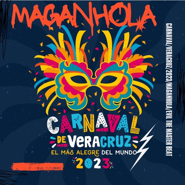 Carnaval 2023 Veracruz (feat. MAGANHOLA)