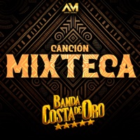 Canción Mixteca - Single - Banda Costa De Oro
