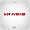 Not Average - Single