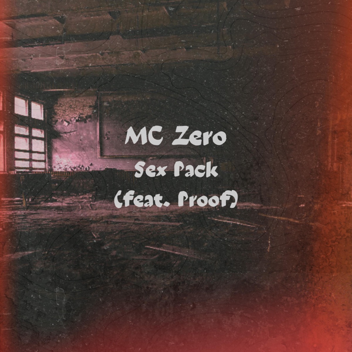 Sex Pack (feat. proof) - Single - Album by MC Zero - Apple Music