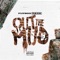 Out the Mud - Flyboii Dada lyrics