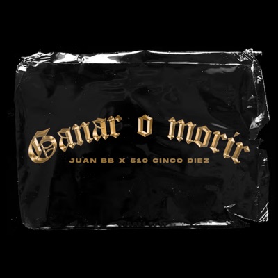 Ganar o Morir - Single