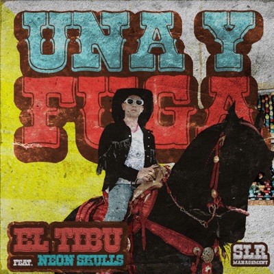 Una Y Fuga (feat. Neon Skulls) - Single