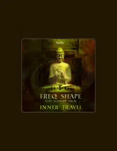 Dengarkan Freq Shape, tonton video musik, baca bio, lihat tanggal tur & lainnya!
