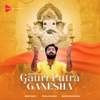 Gauri Putra Ganesha - Single