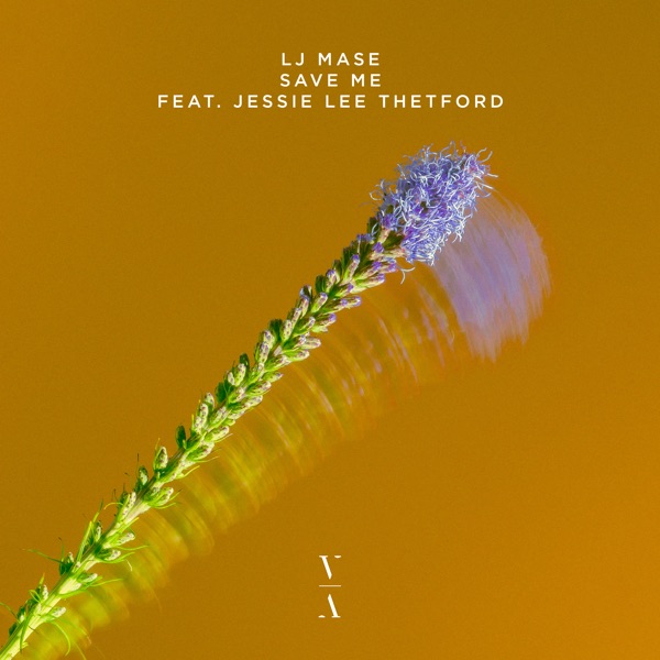 Lj Mase - Save Me Feat. Jessie Lee Thetford