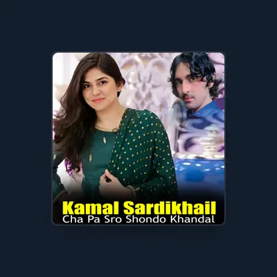 Listen to Kamal Sardi Khel, watch music videos, read bio, see tour dates & more!