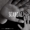 Scandal - Banksy lyrics