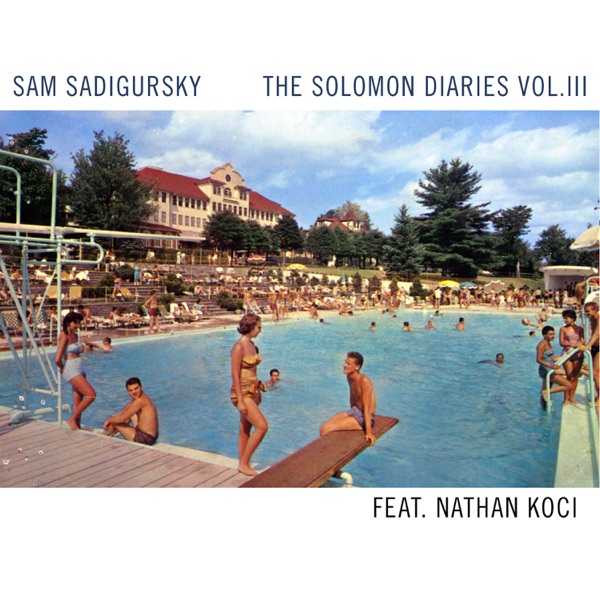 The Solomon Diaries Vol. III (feat. Nathan Koci)