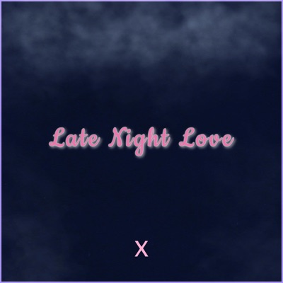 Late Night Love (feat. Krispel) - Single