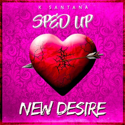 New Desire (Sped Up Version) - Single