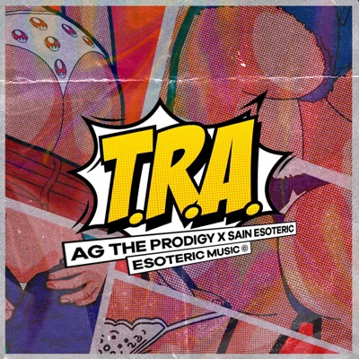 T.R.A. (feat. Sain Esoteric) - Single