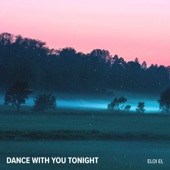 Dance With You Tonight artwork
