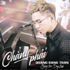 Chẳng Phải - Single