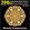 396 Hz 心をスーッと楽にするソルフェジオ周波数 不安解消・トラウマや罪の意識から自由になる・瞑想音楽・ヒーリング音楽・Spa音楽 - Miracle Frequencies