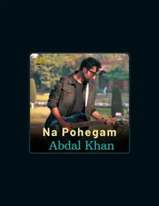Abdal khan सुनें, म्यूज़िक वीडियो देखें, बायो पढ़ें, दौरे की तारीखें और बहुत कुछ देखें!